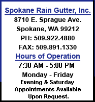 Spokane Rain Gutter Inc. Location and Hours of Operation